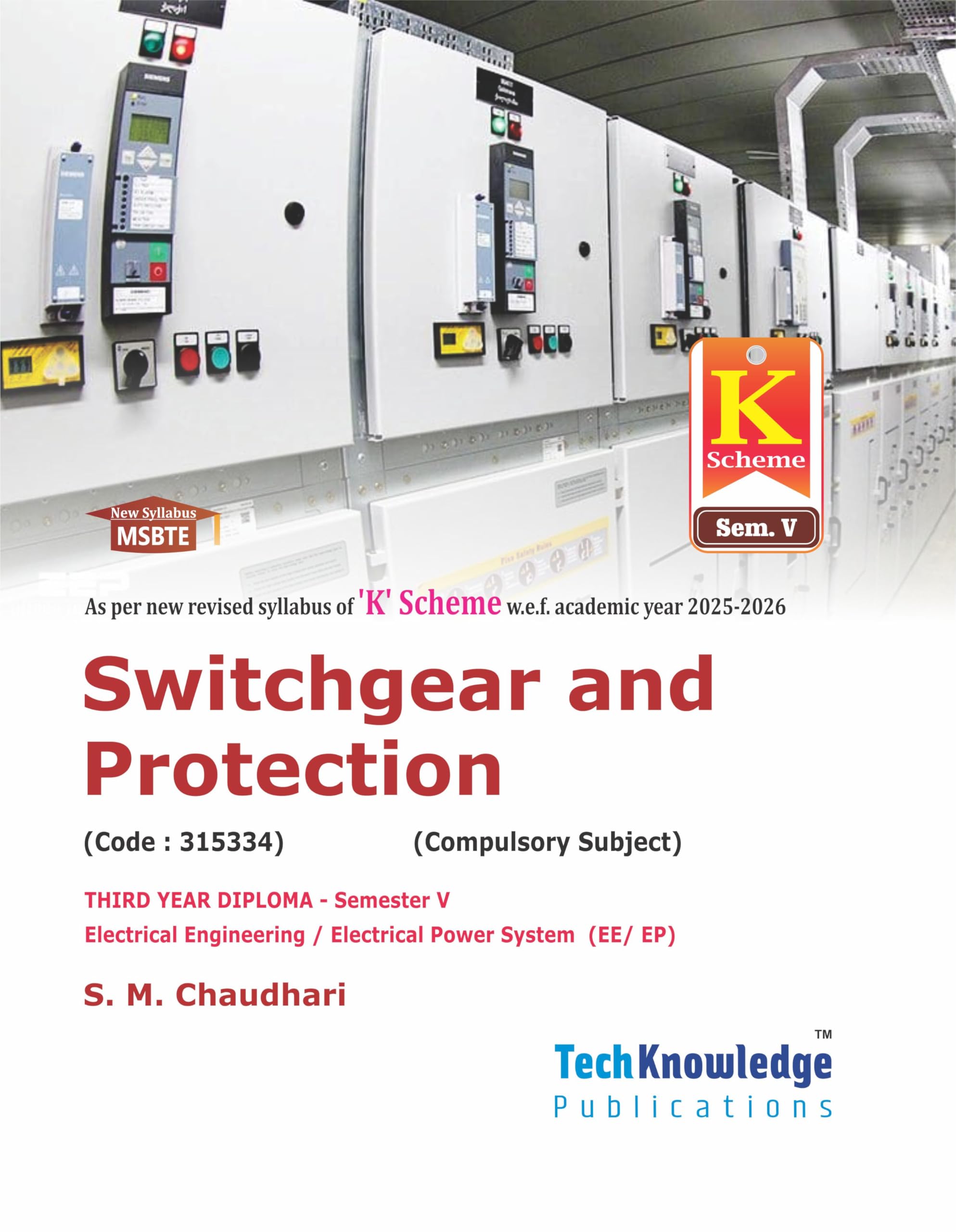 Switchgear and Protection (Compulsory) - K Scheme Sem 5 Electrical Engineering Maharashtra State Board Of Technical Education (MSBTE)